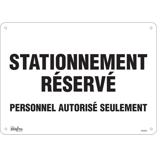 Panneau pour aire de stationnement  Stationnement r&eacute;serv&eacute; , 10" x 14", Aluminium, Français Ottawa Fastener Supply