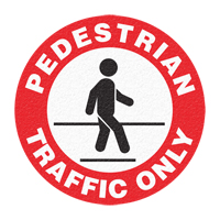 "Pedestrian Traffic Only" Floor Sign, Adhesive, English with Pictogram Ottawa Fastener Supply