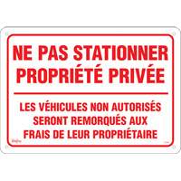 Enseigne  Ne pas stationner propri&eacute;t&eacute; priv&eacute;e , 14" x 20", Aluminium, Français Ottawa Fastener Supply