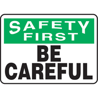 "Be Careful" Sign, 7" x 10", Aluminum, English Ottawa Fastener Supply