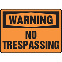 Enseigne  No Trespassing , 7" x 10", Vinyle, Anglais Ottawa Fastener Supply